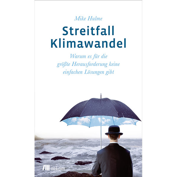 Streitfall Klimawandel