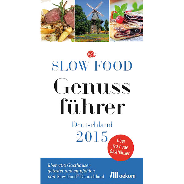 Slow Food Genussführer 
Deutschland 2015