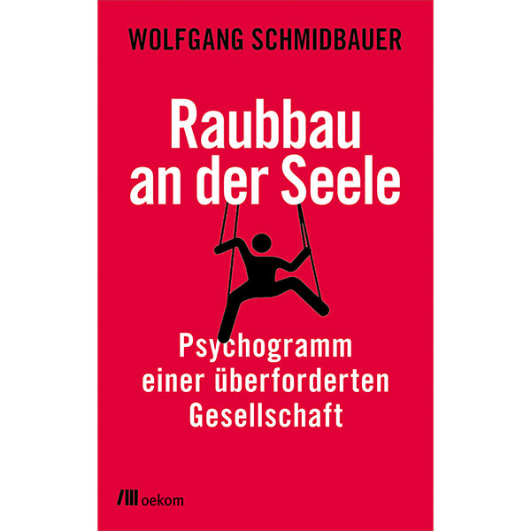 Raubbau an der Seele