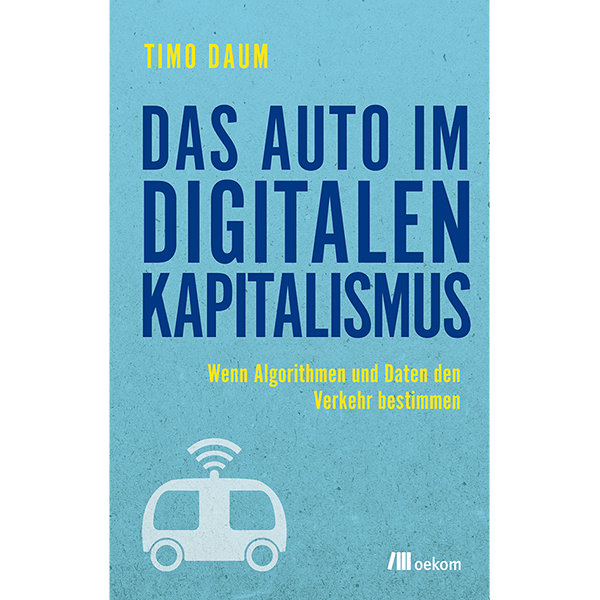 Das Auto im digitalen Kapitalismus