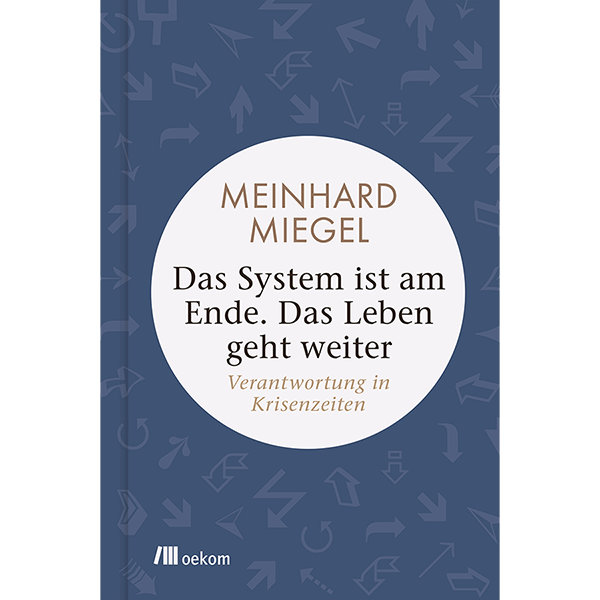 Das System ist am Ende. 
Das Leben geht weiter