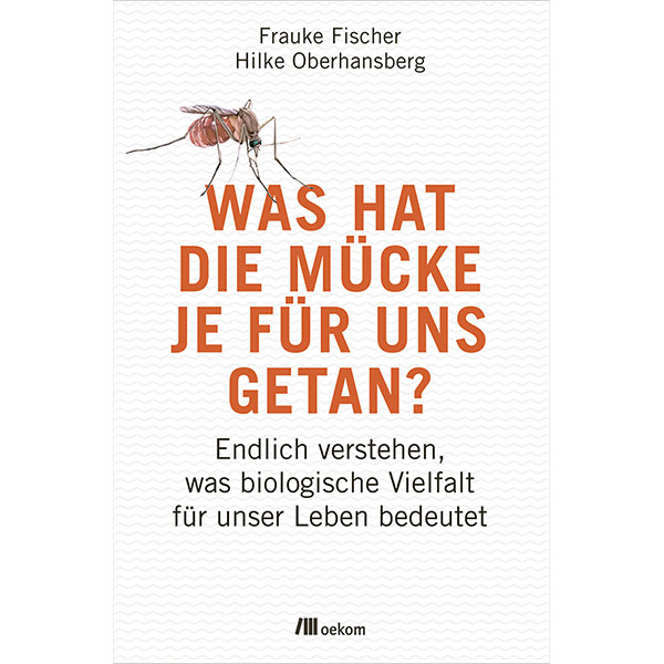 Buch-Cover: Was hat die 
Mücke je für uns getan?