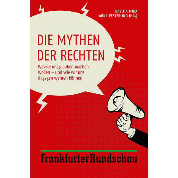 Die Mythen der Rechten