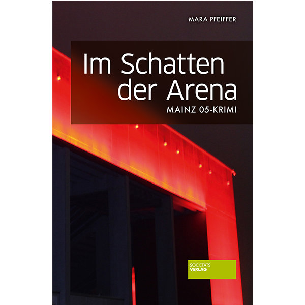 Im Schatten der Arena