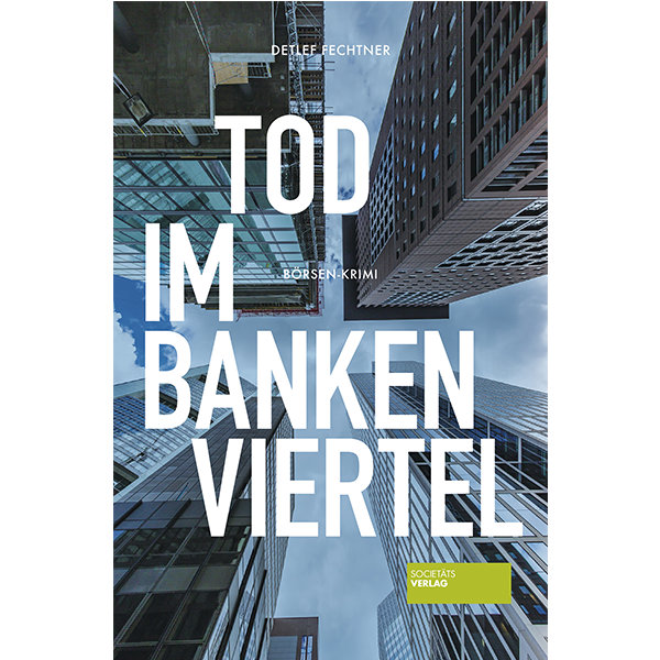 Tod im Bankenviertel